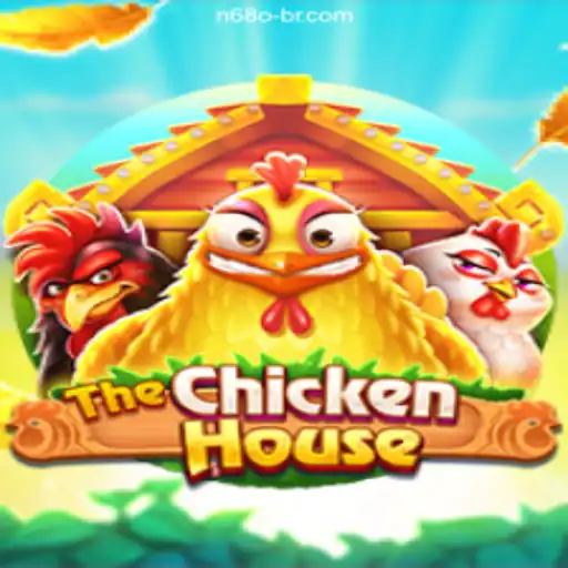 TheChickenHouse: Doubling Down on Fun with N68o.com